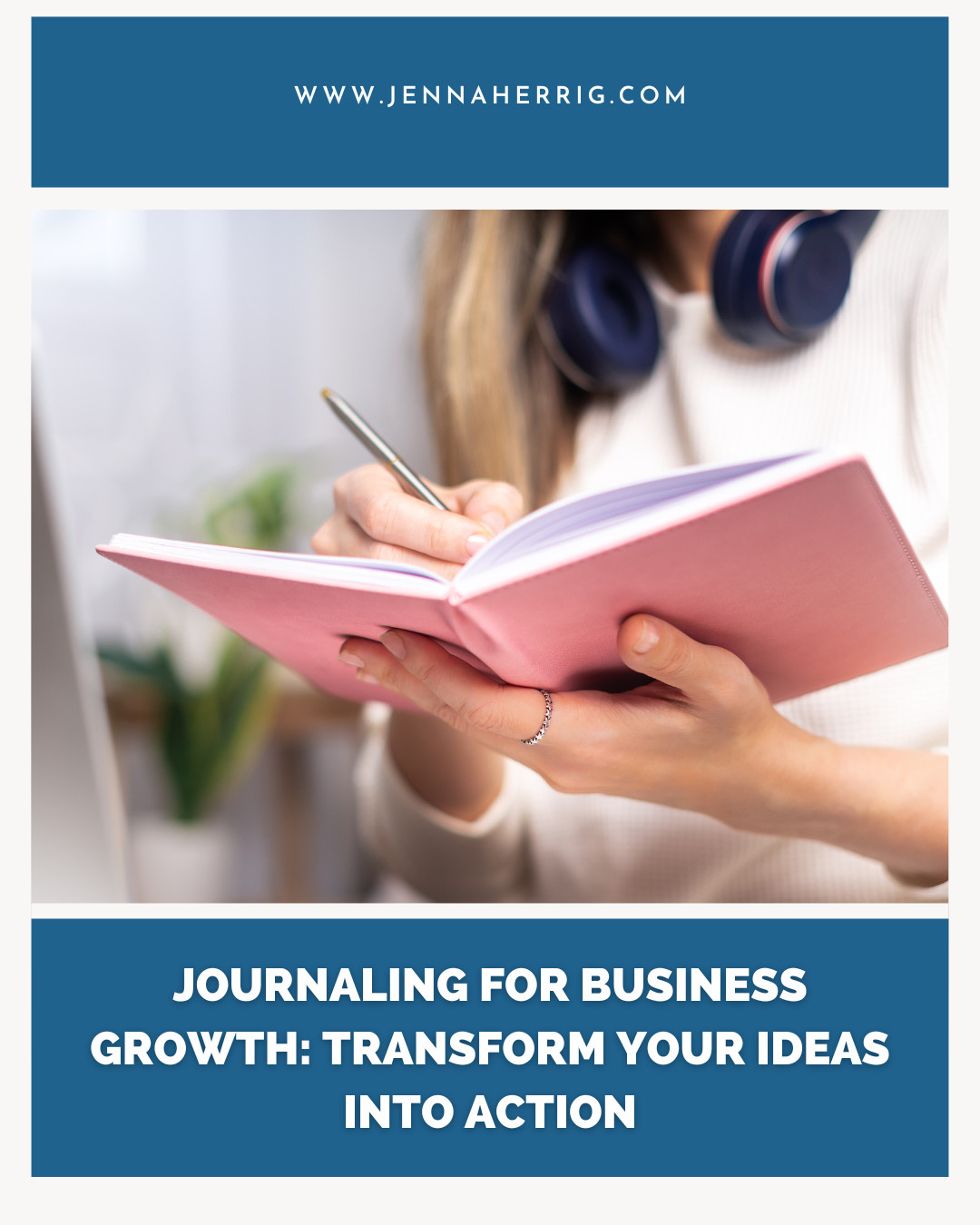 Journaling for Business Growth: Transform Your Ideas into Action