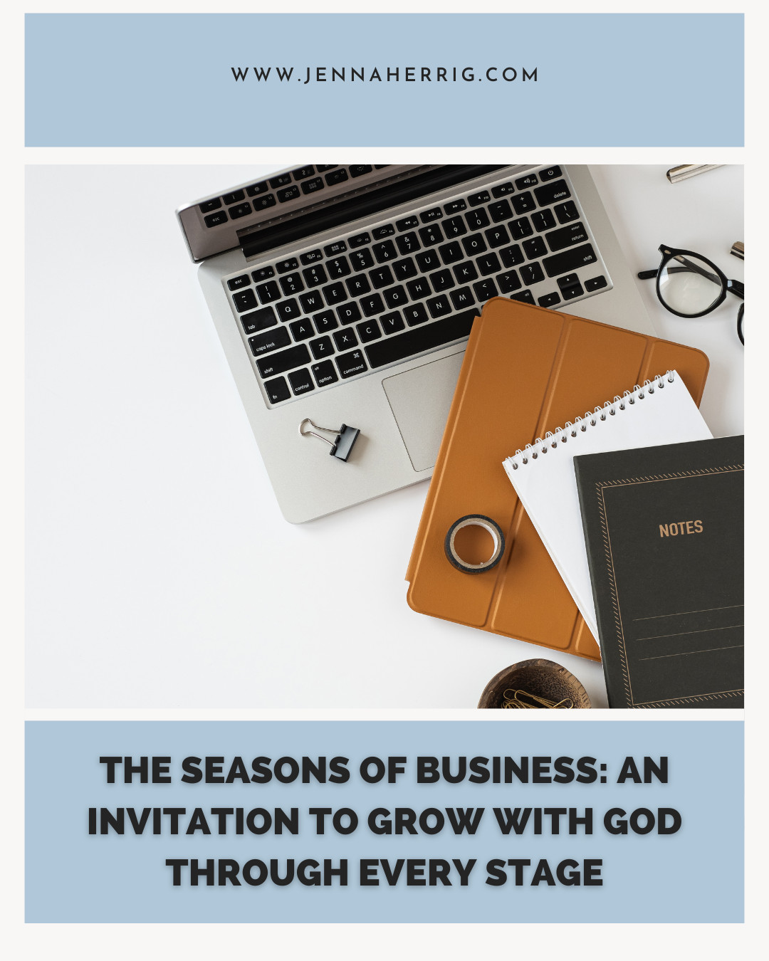 The Seasons of Business: An Invitation to Grow with God Through Every Stage