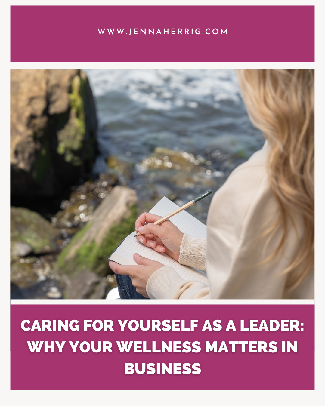 Caring for Yourself as a Leader: Why Your Wellness Matters in Business