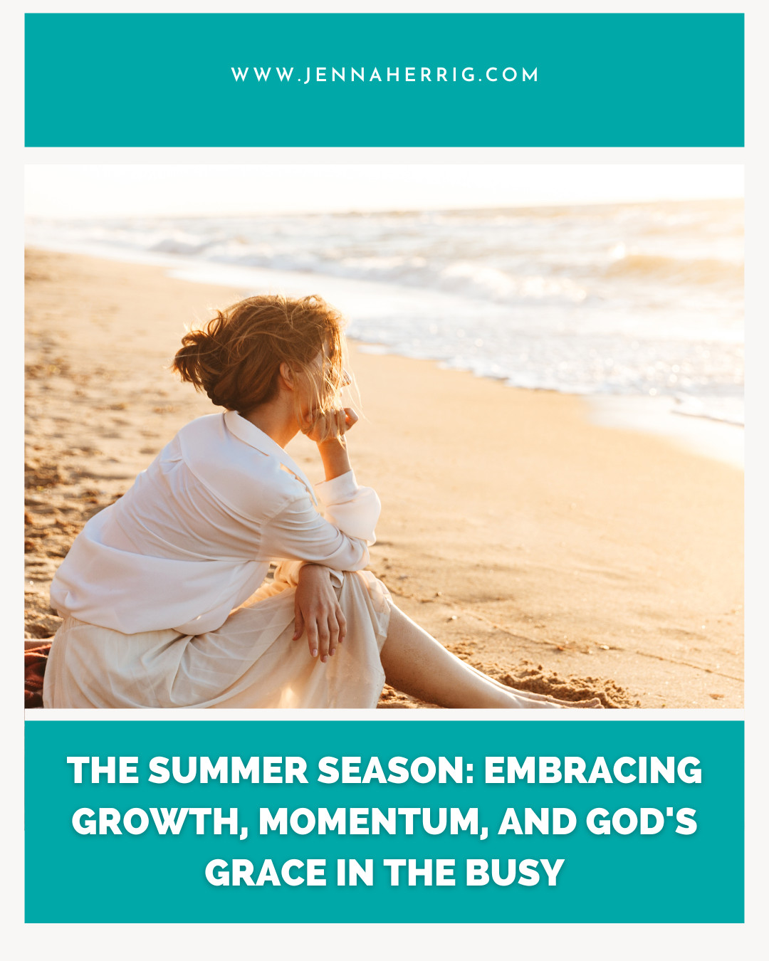 The Summer Season: Embracing Growth, Momentum, and God's Grace in the Busy