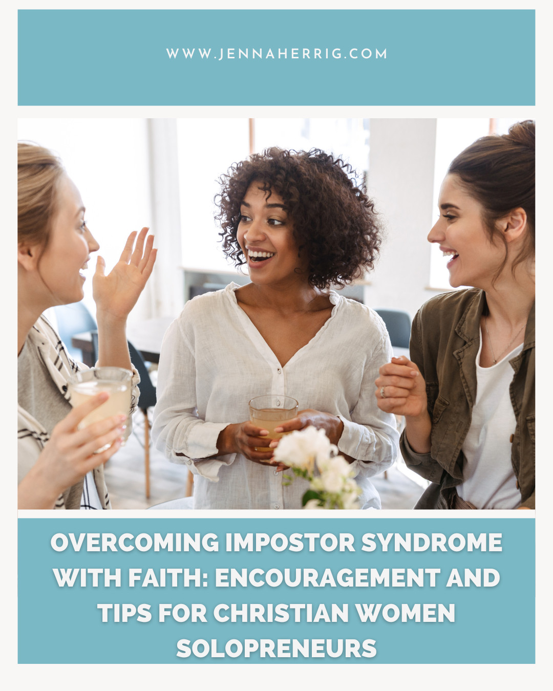 Overcoming Impostor Syndrome with Faith: Encouragement and Tips for Christian Women Solopreneurs