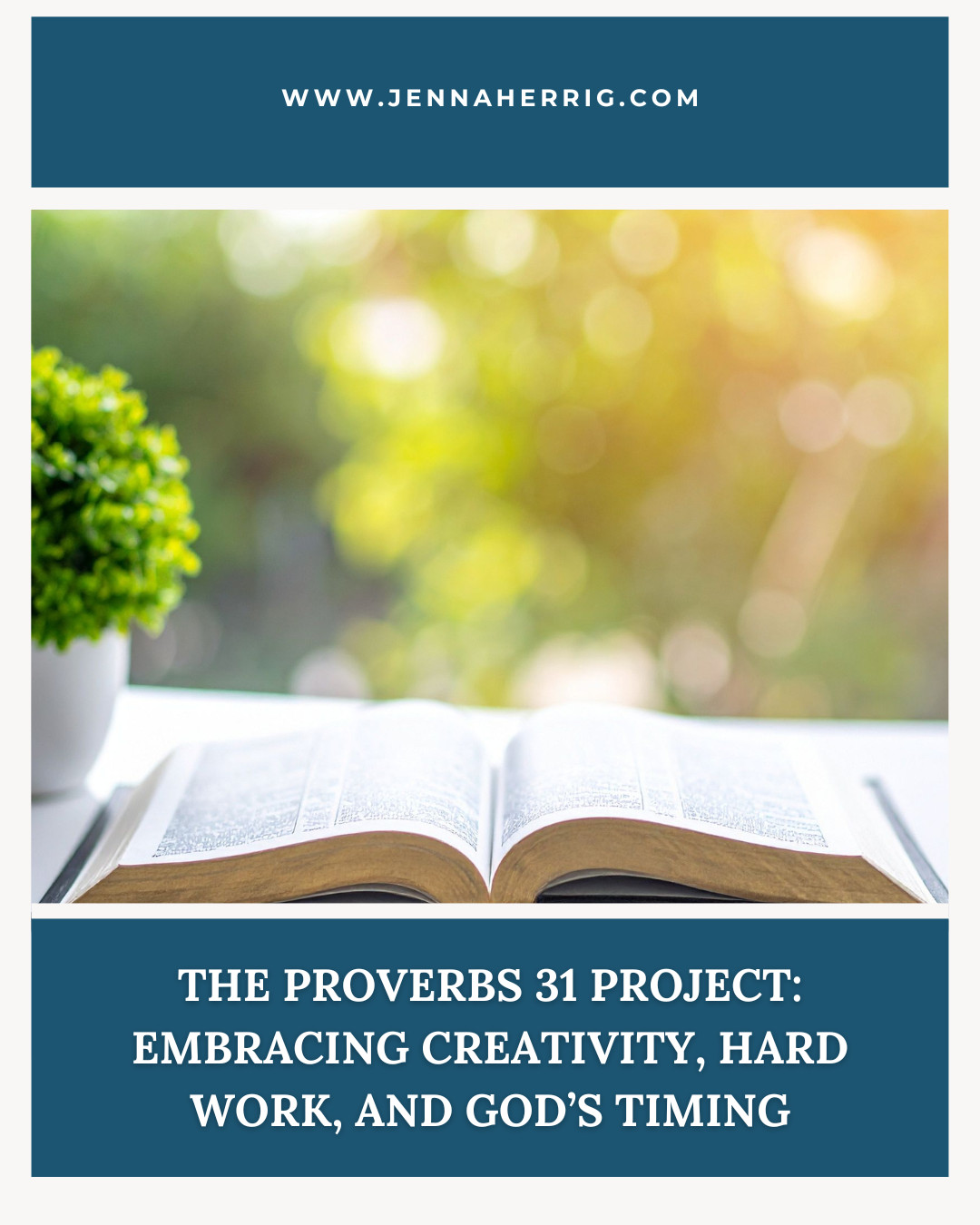 The Proverbs 31 Project: Embracing Creativity, Hard Work, and God’s Timing