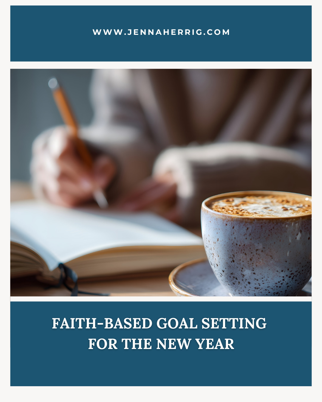 Faith-Based Goal Setting for the New Year