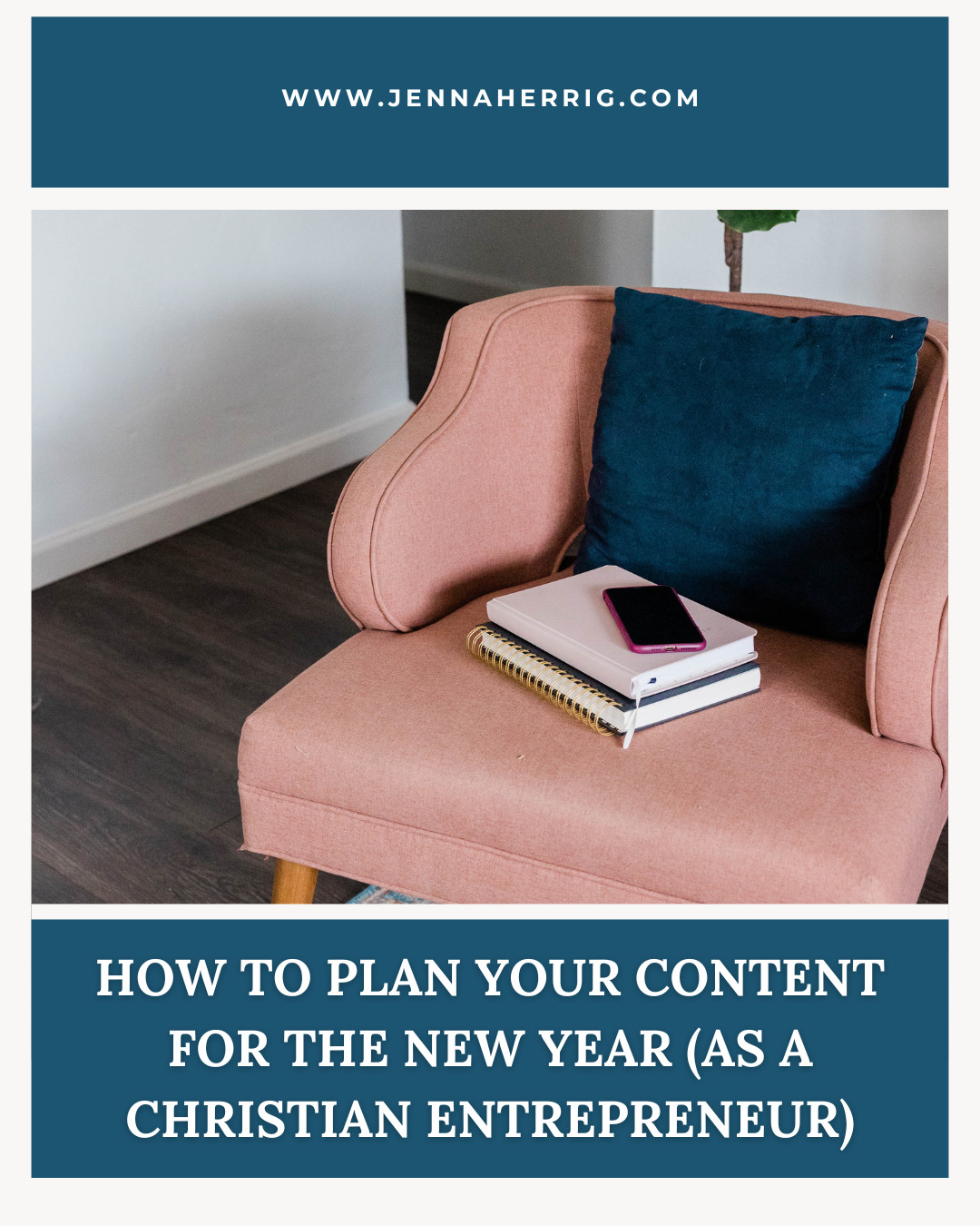 How to Plan Your Content for the New Year (as a Christian Entrepreneur)