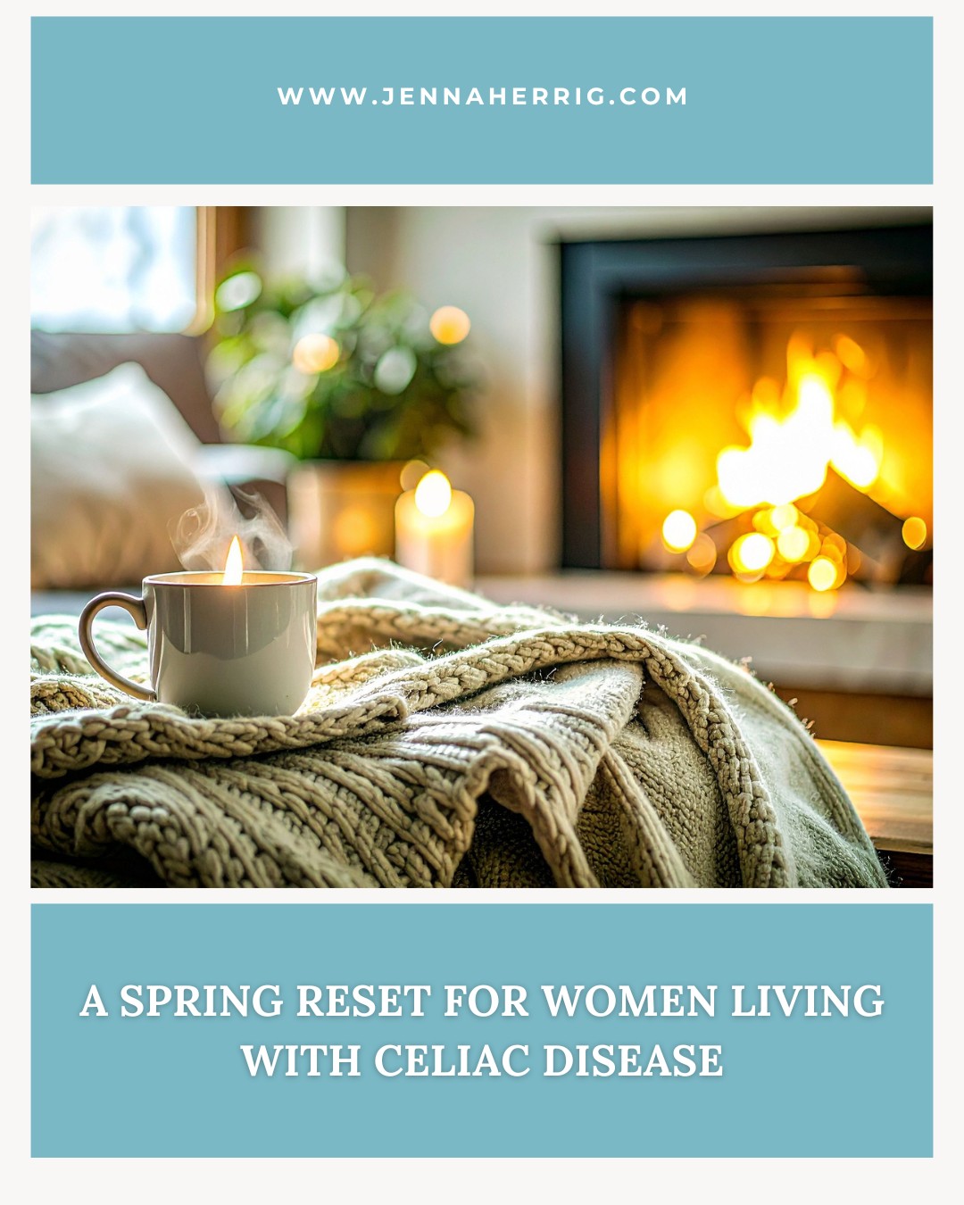 A Spring Reset for Women Living With Celiac Disease