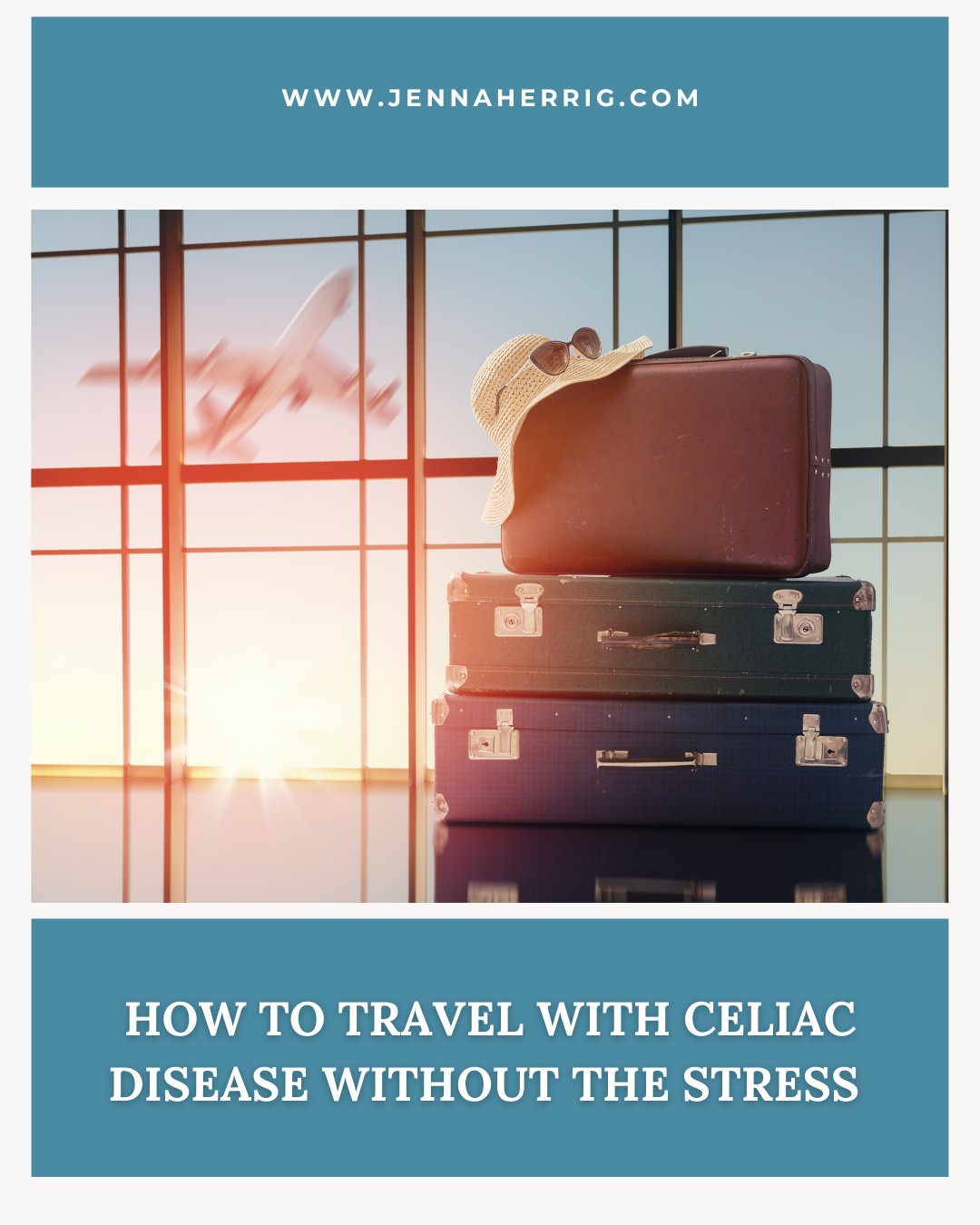 How to Travel With Celiac Disease Without the Stress