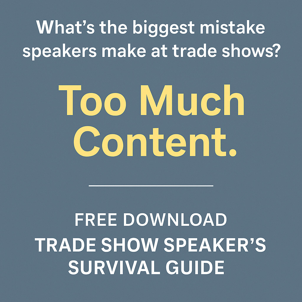 The #1 Mistake Speakers Make at Trade Shows (And How to Avoid It)