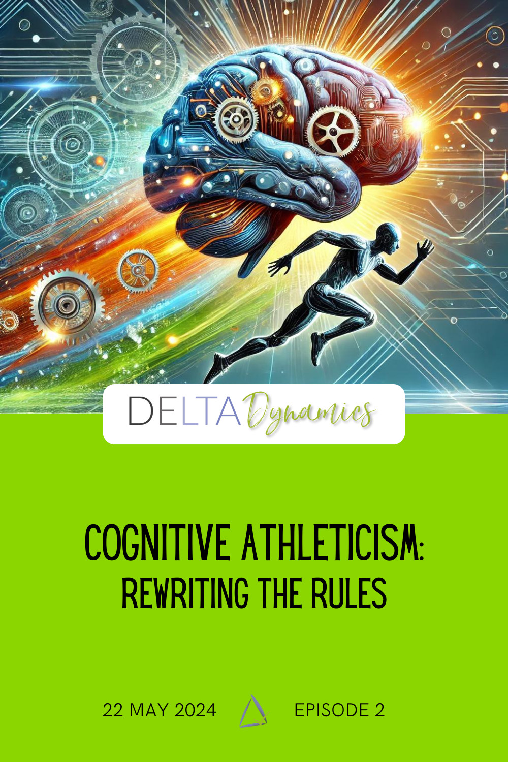 Cognitive Athleticism: Rewriting the Rules