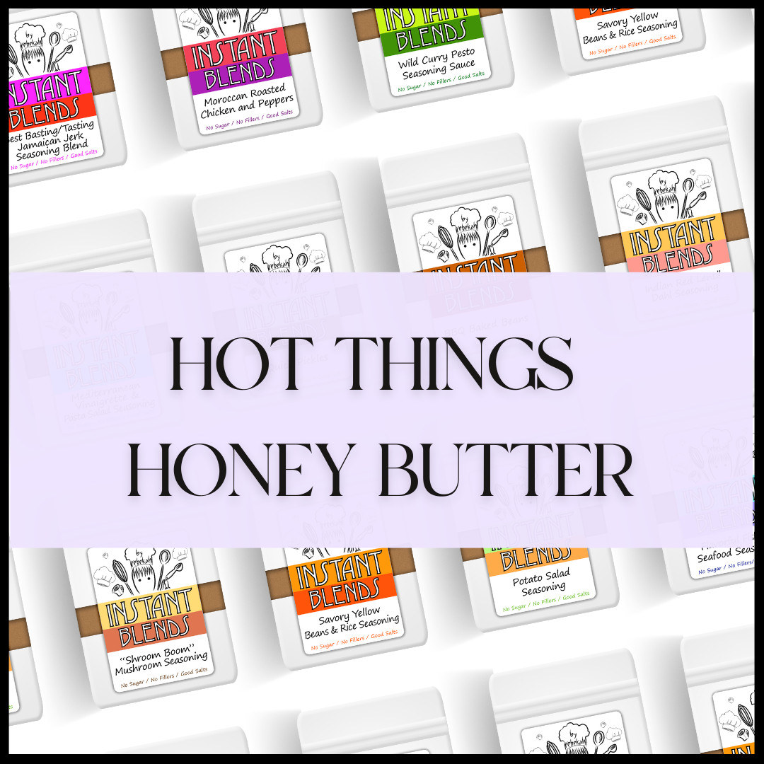 Hot Things Honey Butter – The Perfect Sweet & Spicy Drizzle in 5 Minutes!