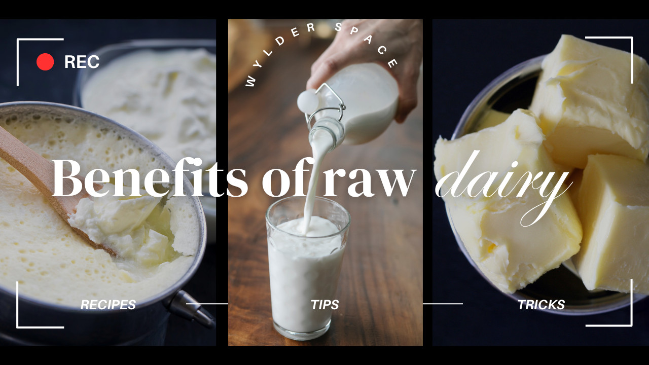 The Benefits of Raw Dairy in a Traditional Foods Diet