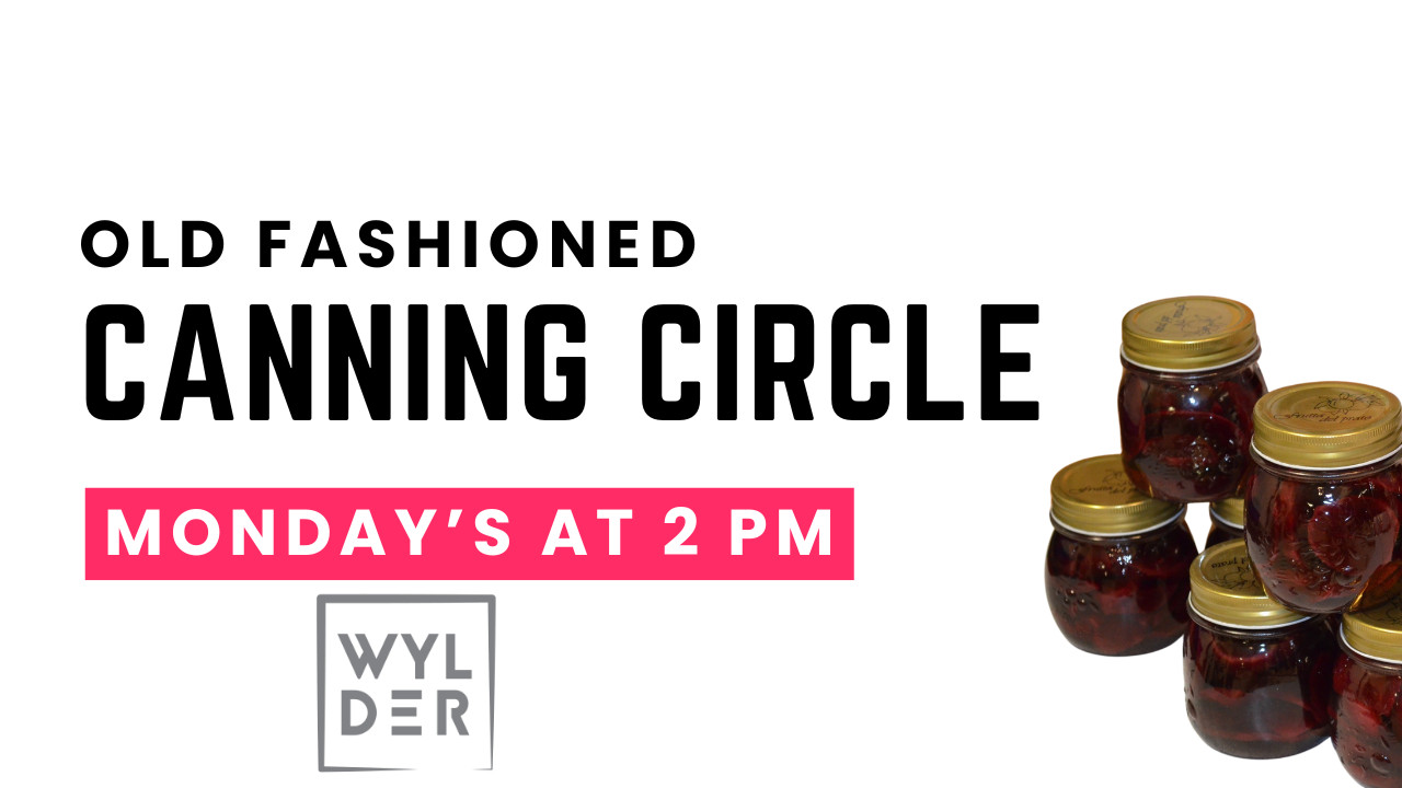 Old-Fashioned Canning Circles: Why We're Bringing Them Back (And Why You Belong in One)