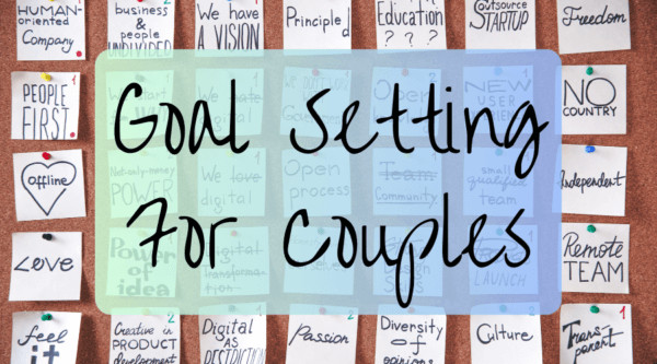 Goal Setting For Couples