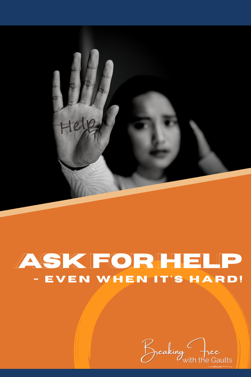 Asking for Help – Even When It's Hard