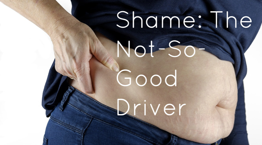 Shame: The Not-So-Good Motivational Driver