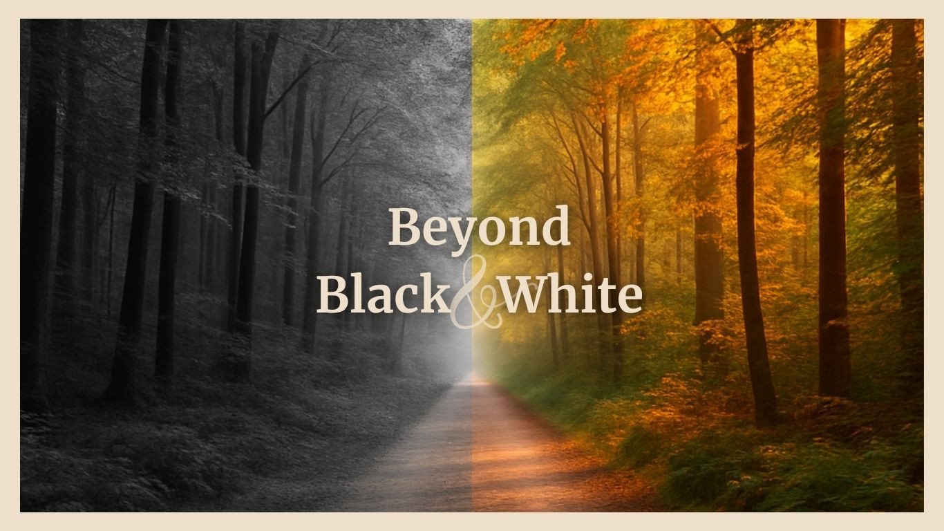 Beyond Either/Or: What I Gained When I Stepped Out of the Binary