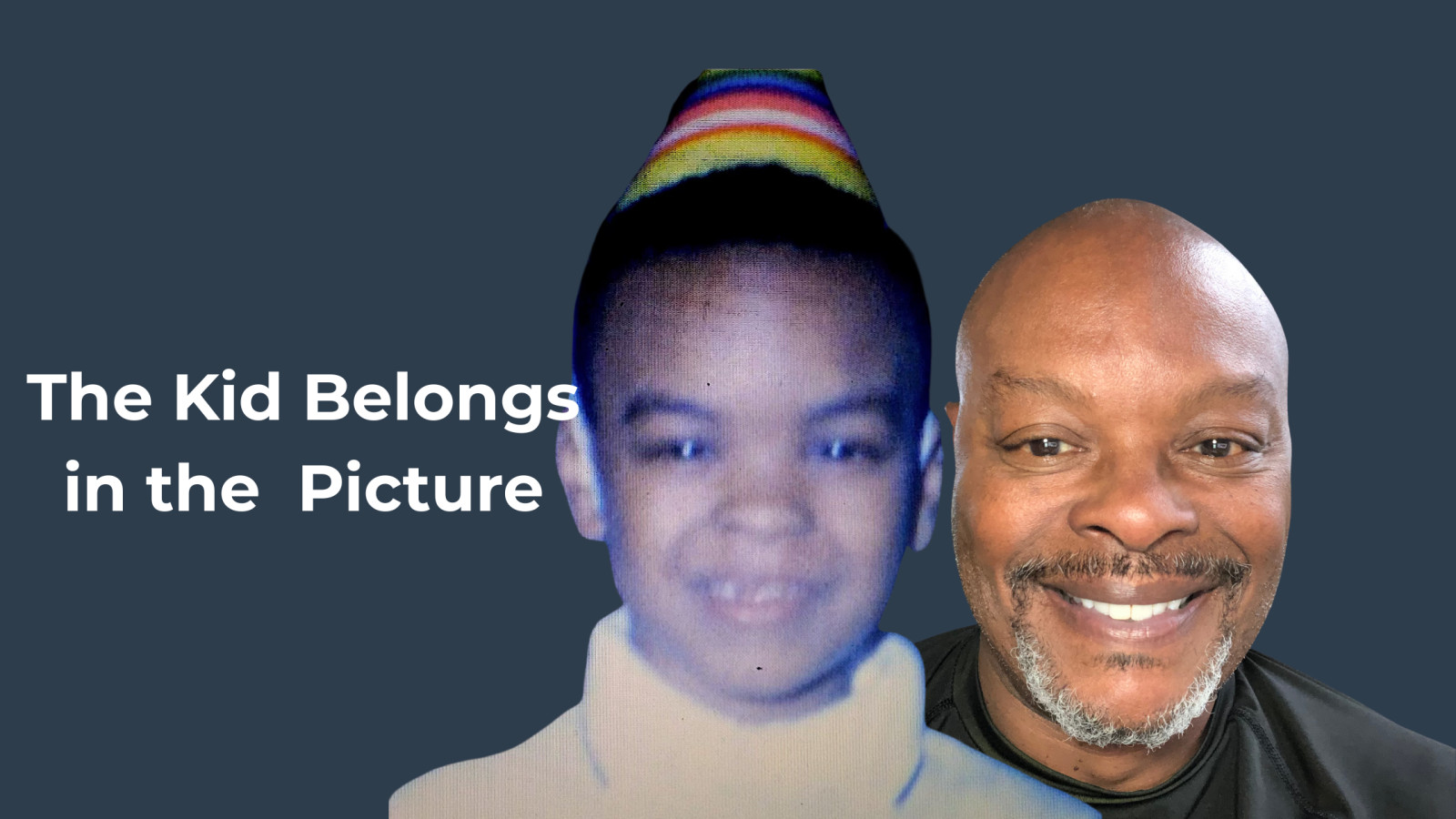 Reclaiming Your True Self: Why the Kid Still Belongs in the Picture