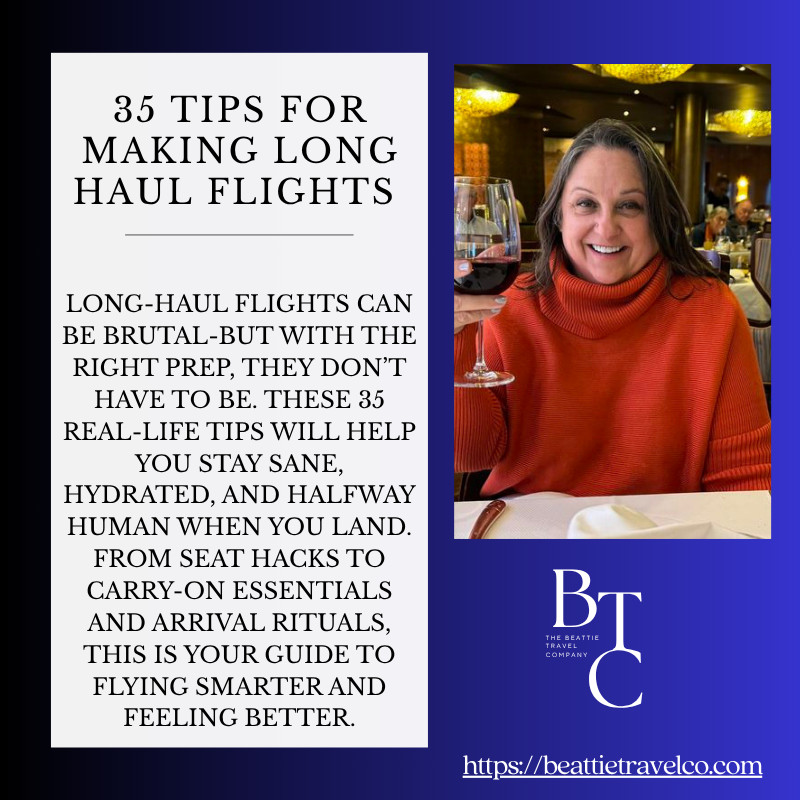 35 Tips for Making Long Haul Flights 