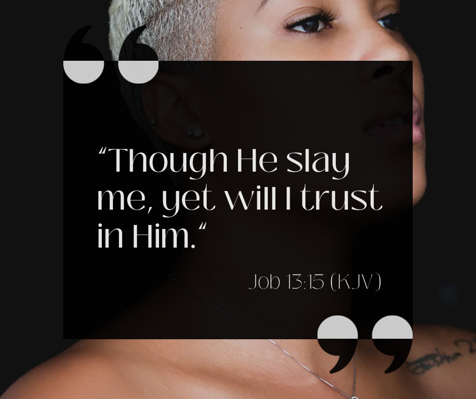 Welcome to the 5-Day Challenge: “Though He Slay Me, Yet Will I Trust Him”