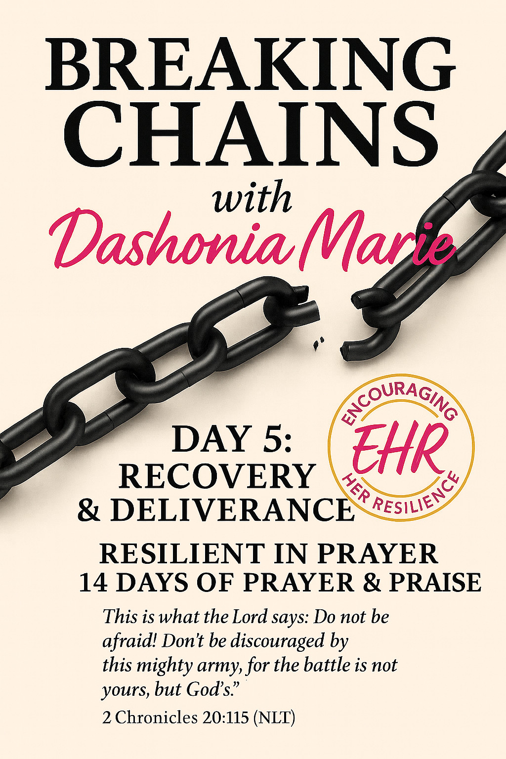 Day 5: Recovery & Deliverance
