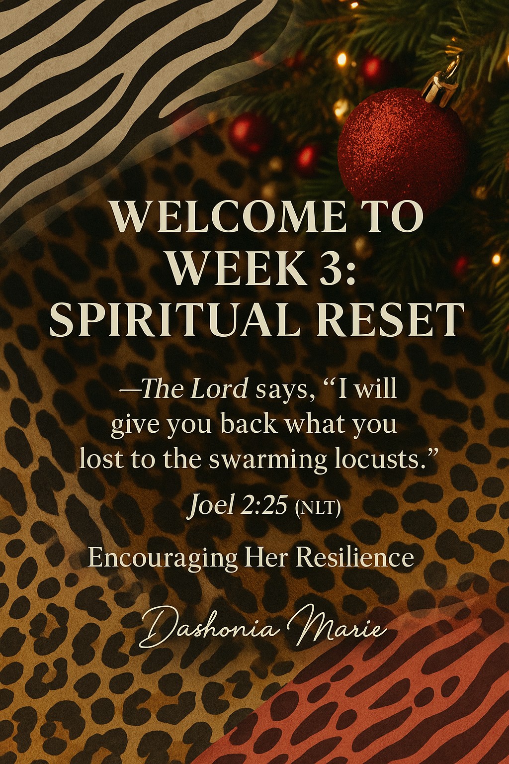 WELCOME TO WEEK 3 — SPIRITUAL RESET