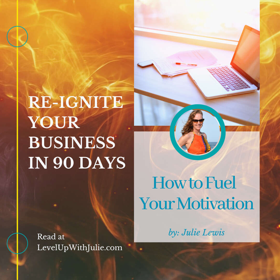 How to Fuel Your Motivation