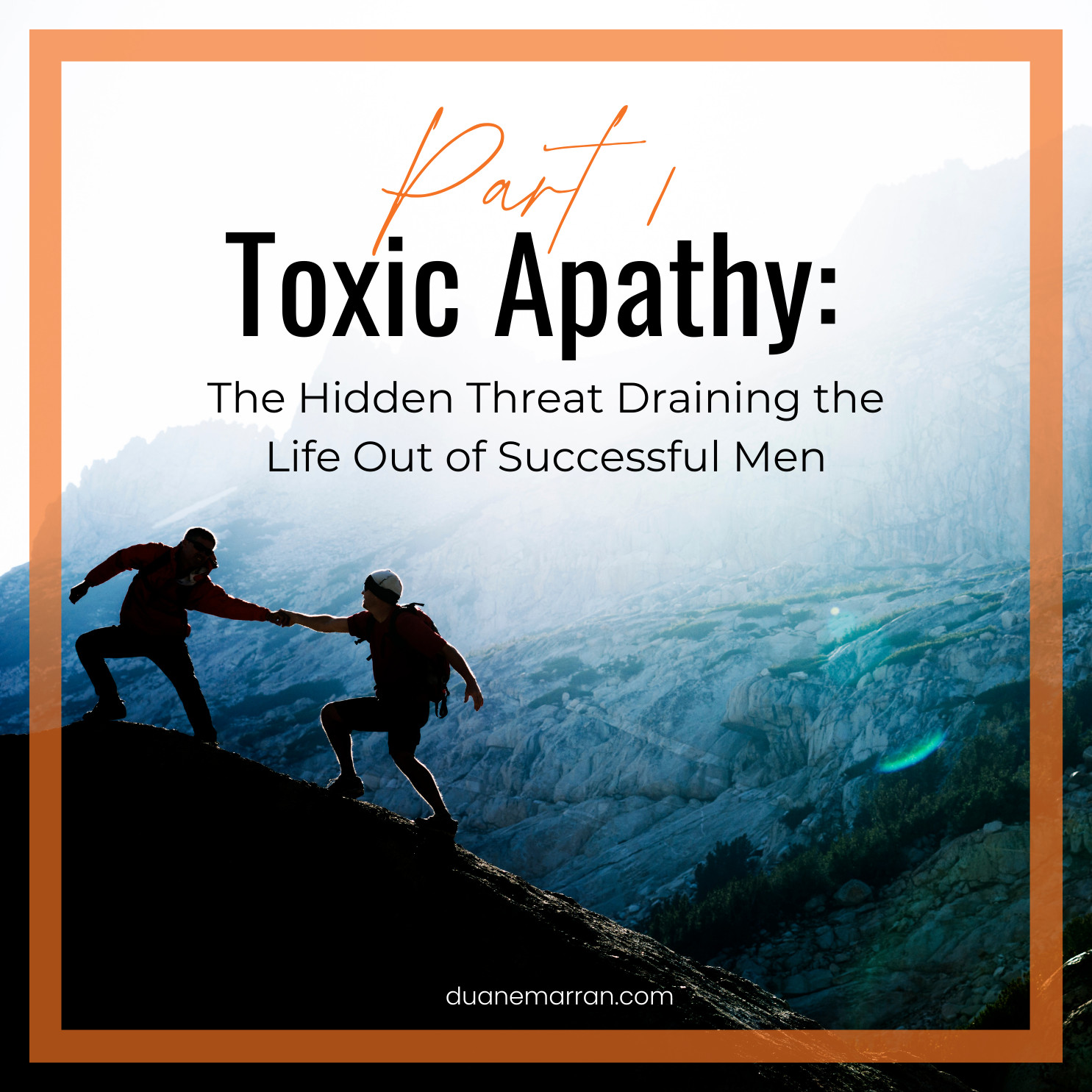 Toxic Apathy: The Hidden Threat Draining the Life Out of Successful Men