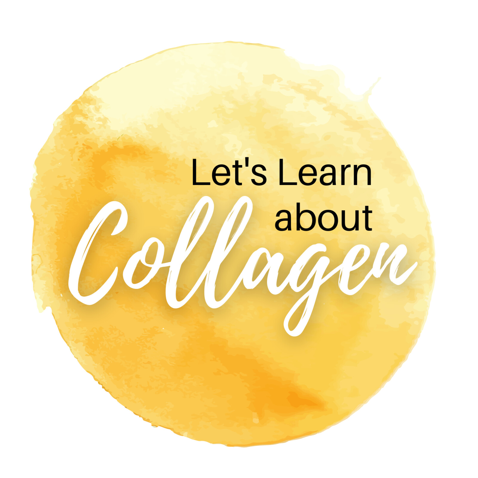 Let's Learn about Collagen