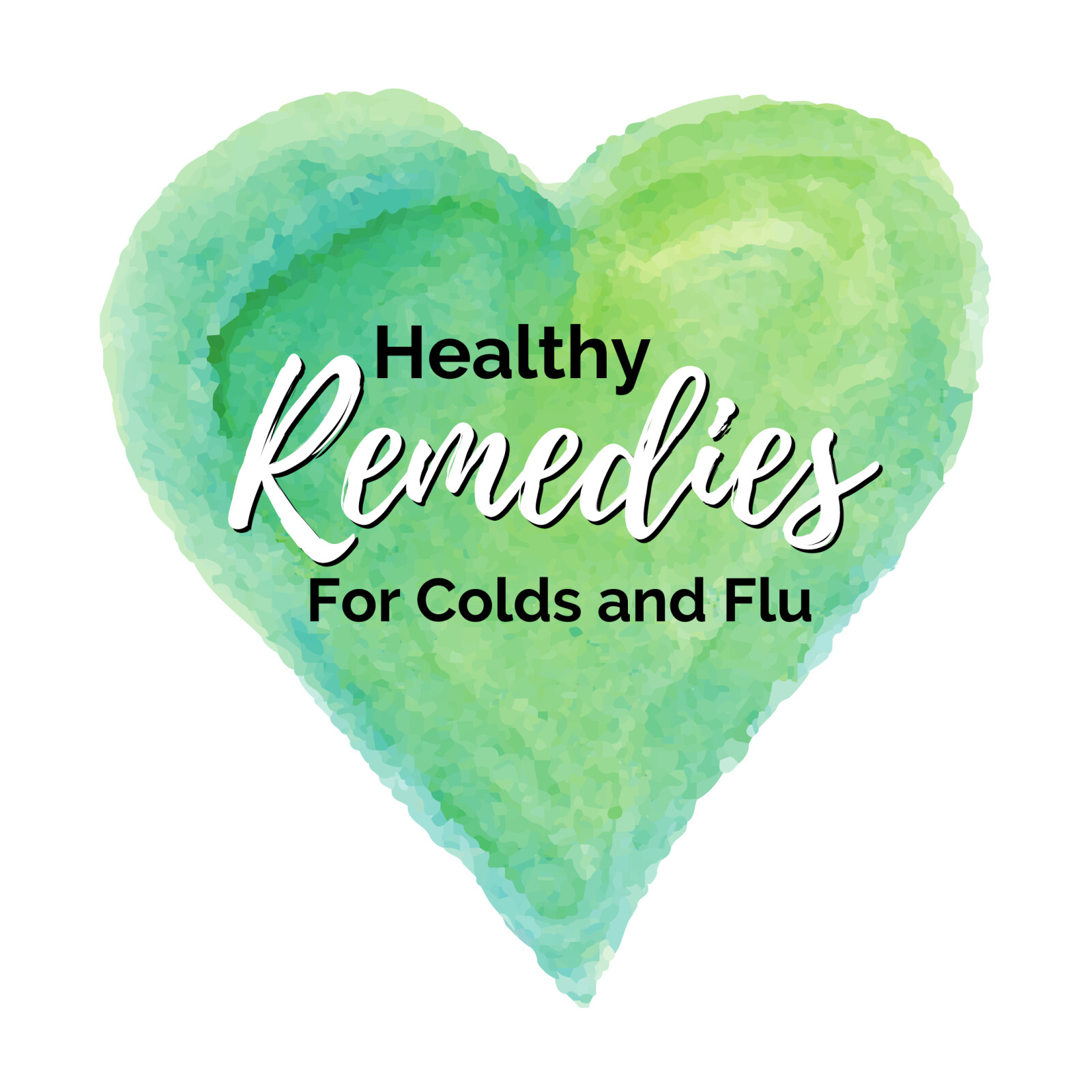 Healthy Remedies for Colds and Flu