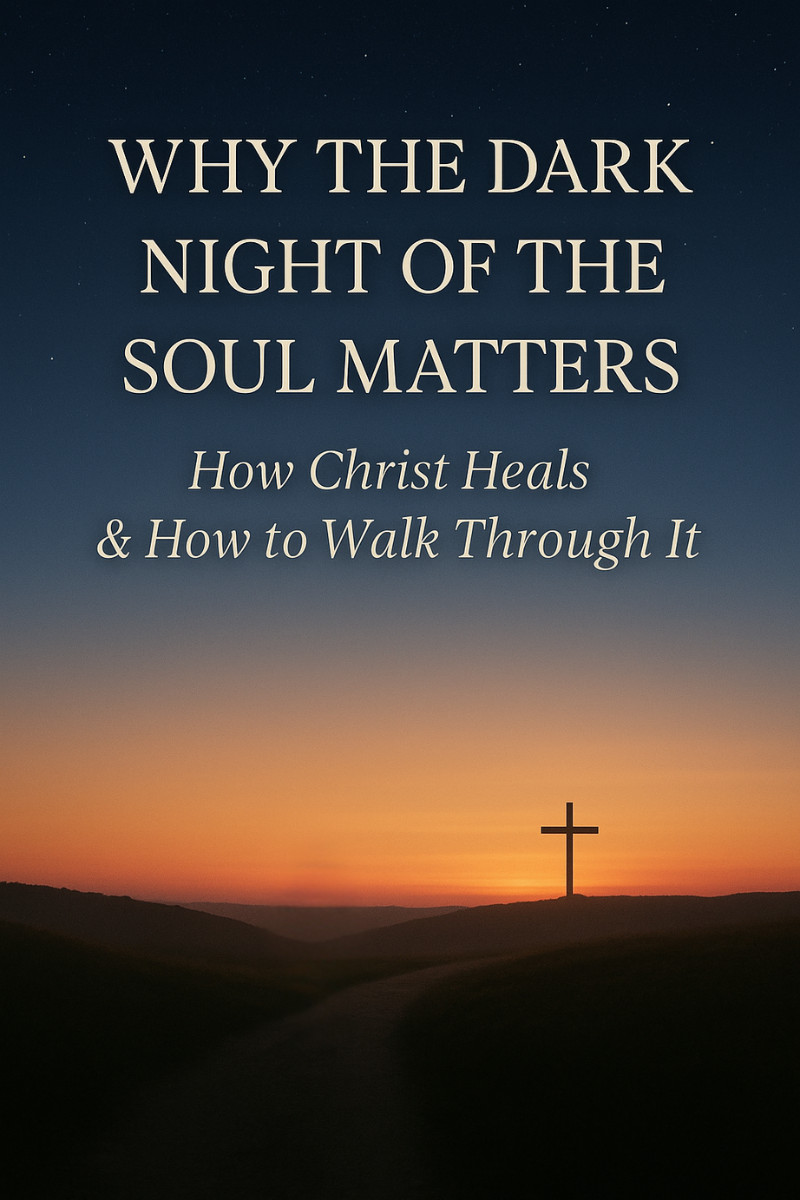 Dark Night of the Soul Explained: Why It Matters and How to Walk Through It