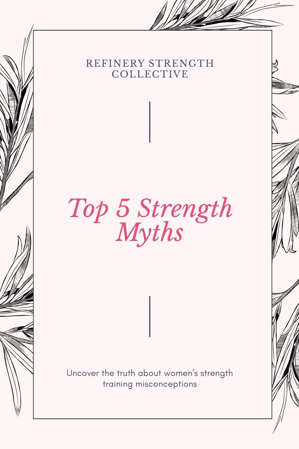 The Top 5 Strength Myths Women Still Believe (and Why They’re Wrong)