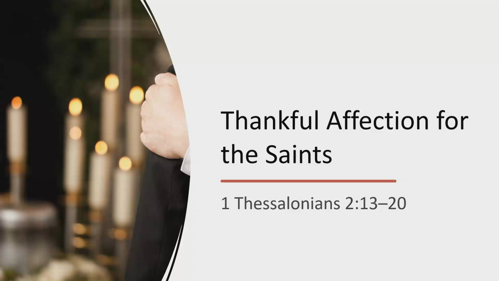 Class:  Thankful Affection for the Saints	