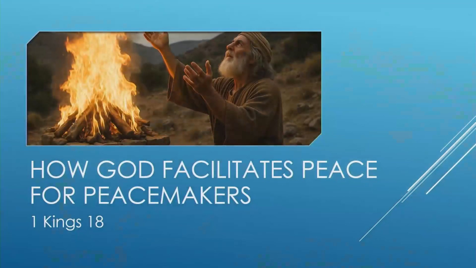 Class:  How God Facilitates Peace for Peacemakers