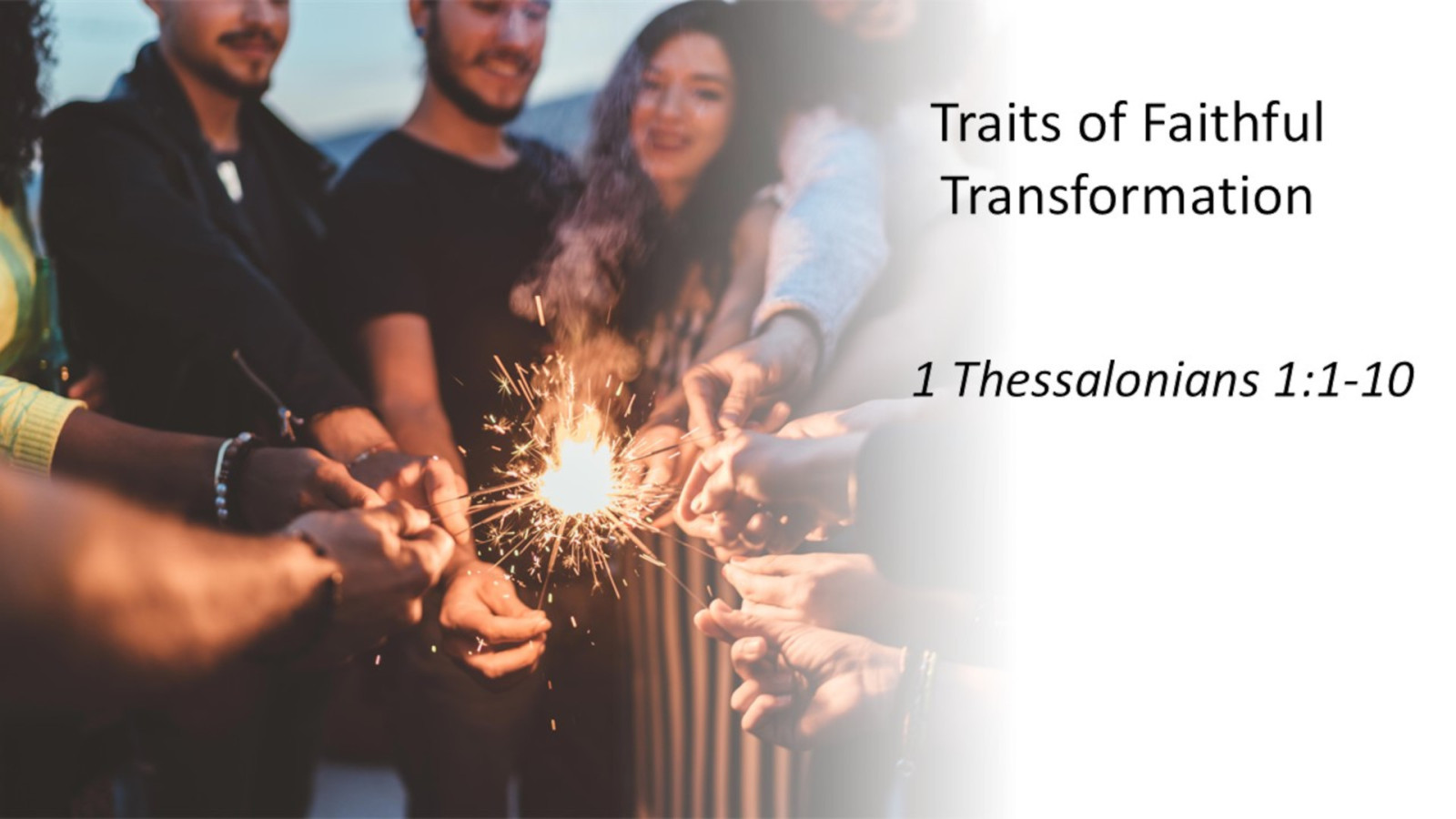 Class:  Traits of Faithful Transformation