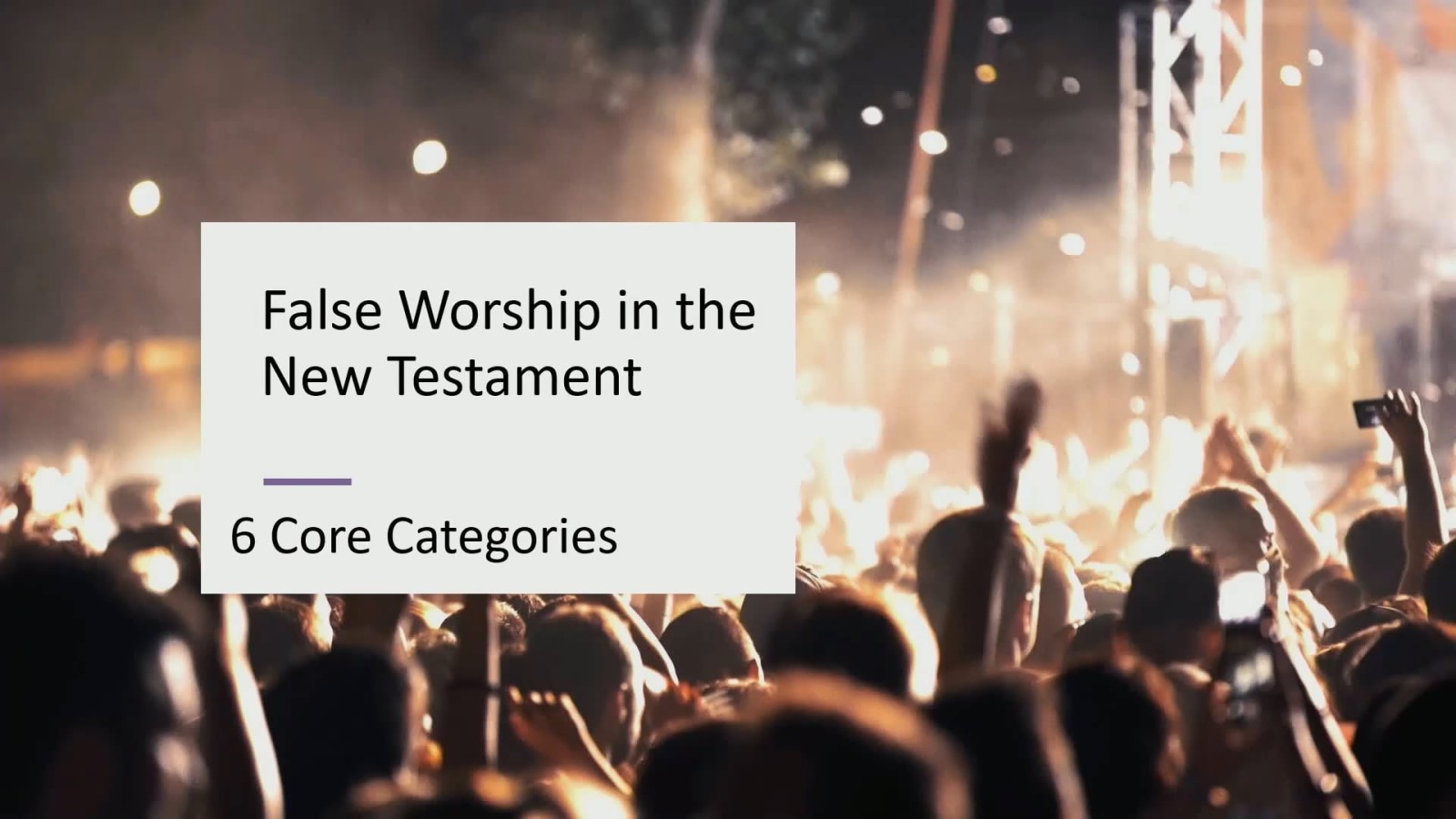 False Worship in the New Testament