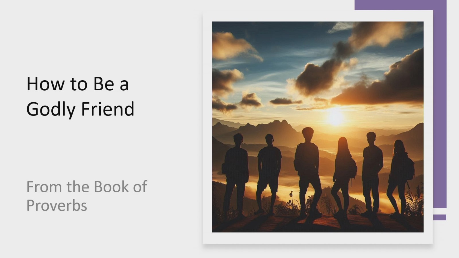 Class:  How to Be a Godly Friend