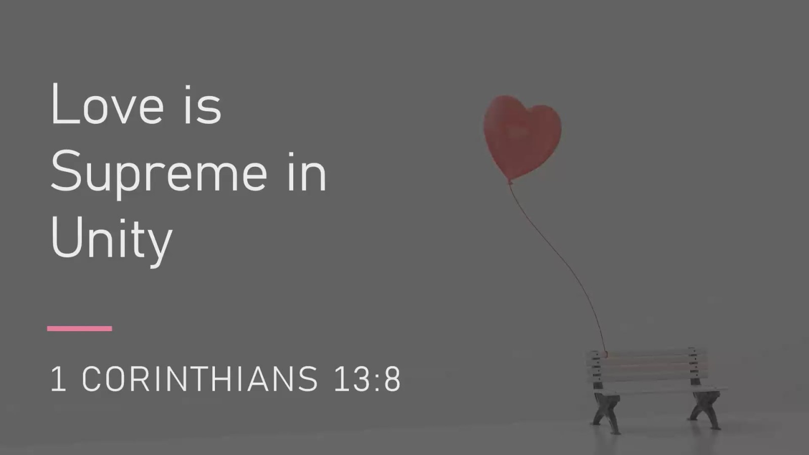 Love is the Supreme Principle in Unity