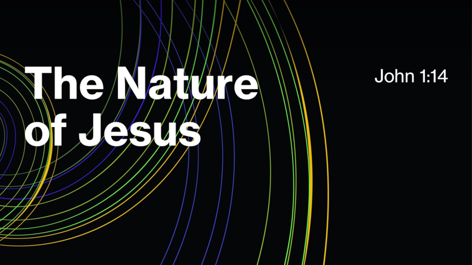 The Nature of Jesus