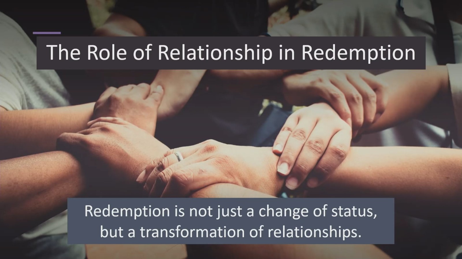 The Role of Relationship in Redemption