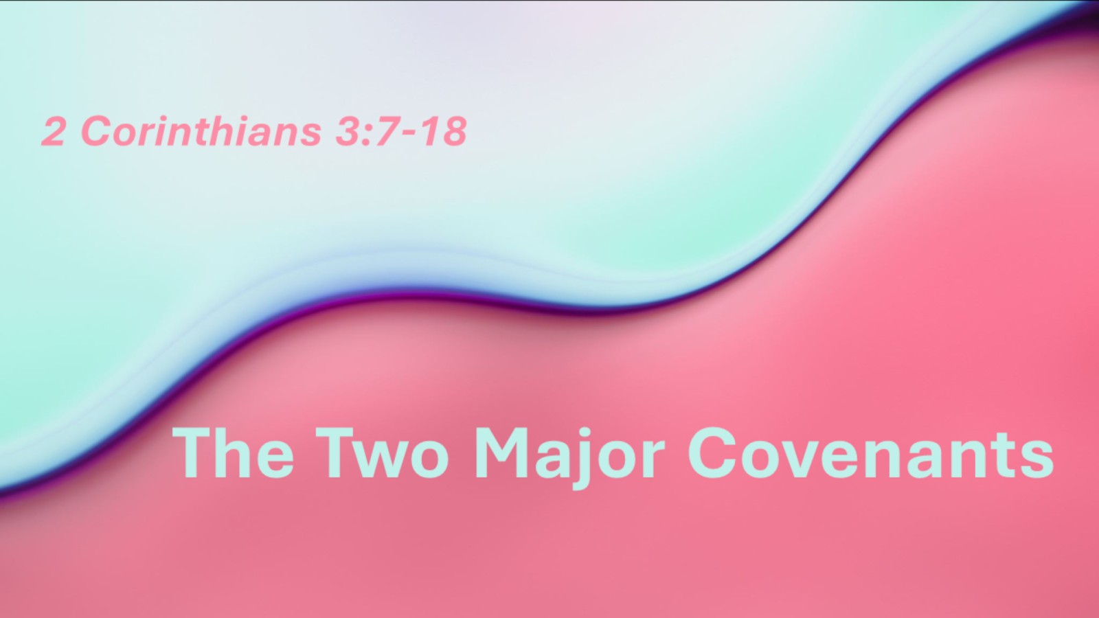 The Two Covenants