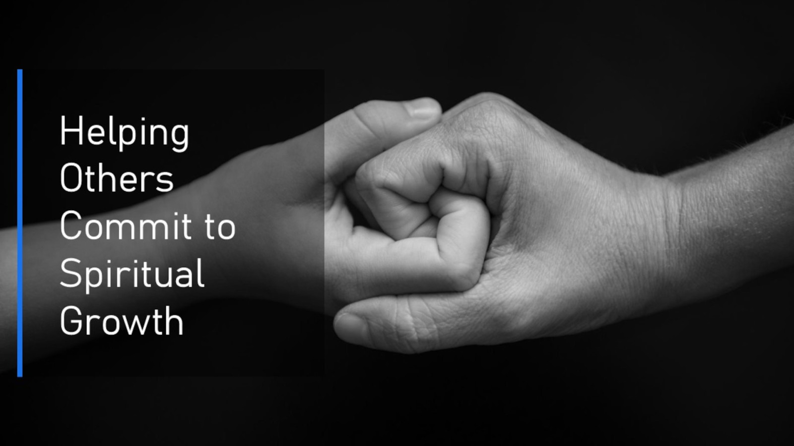 Class - Helping Others Commit to Spiritual Growth