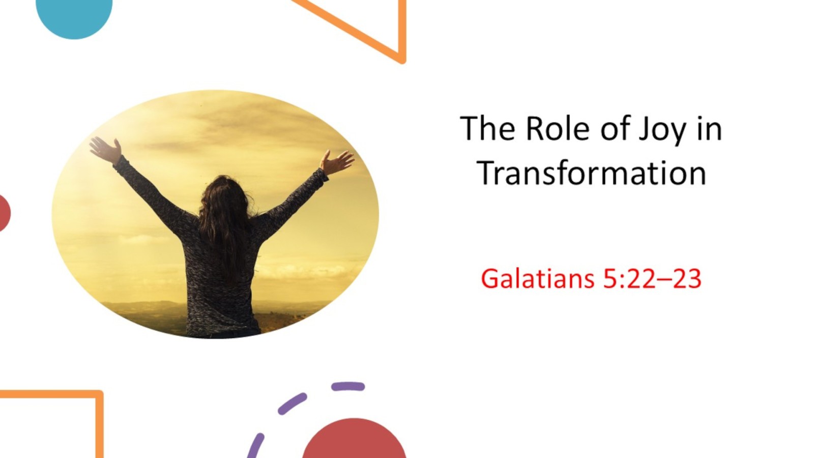 Class -The Role of Joy in Transformation