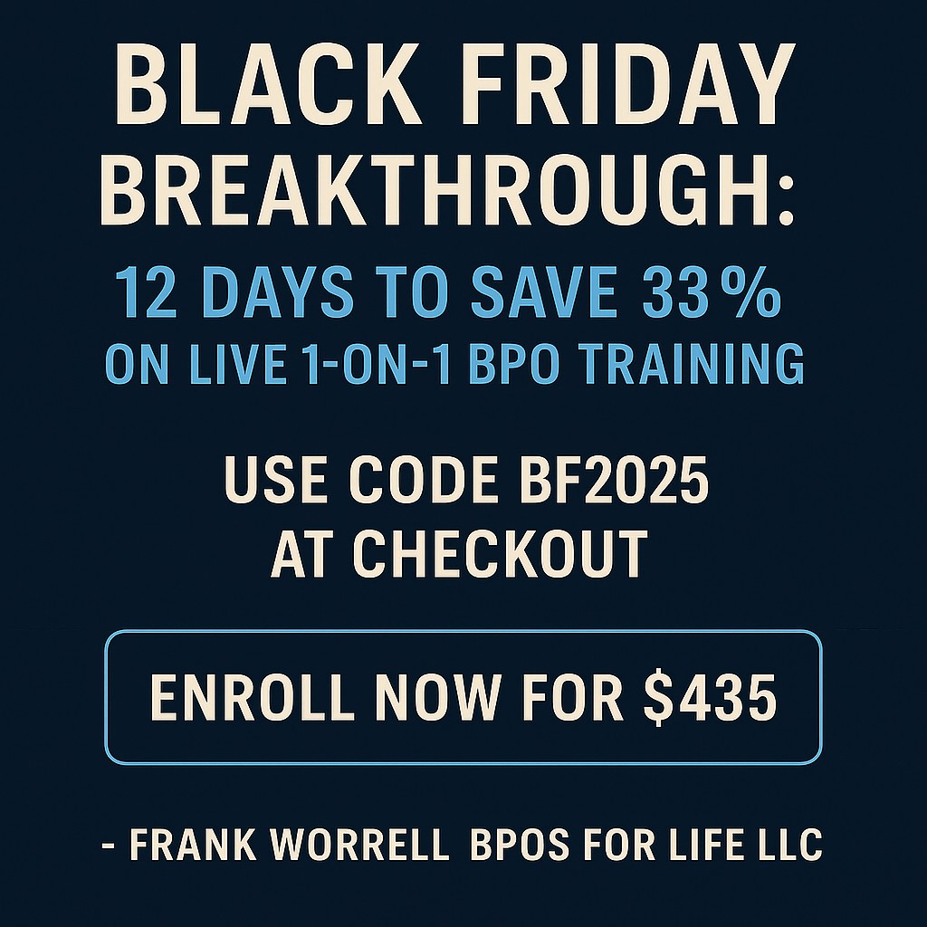 Black Friday Breakthrough: 12 Days to Save 33% on Live 1-on-1 BPO Training