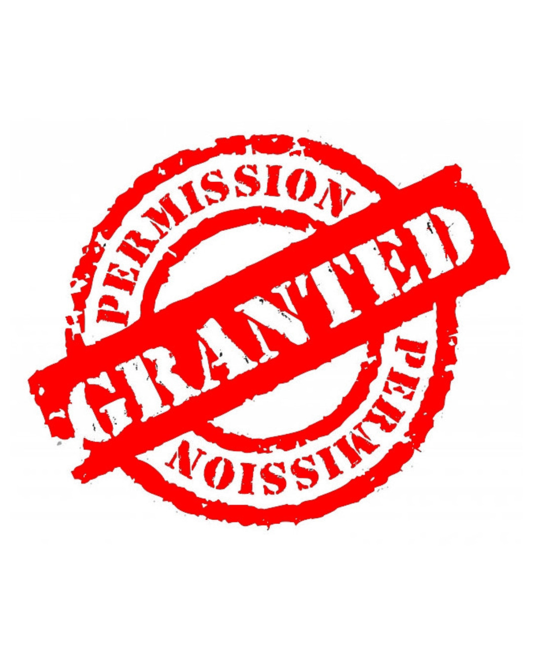 You have permission…Go Do SOMETHING!