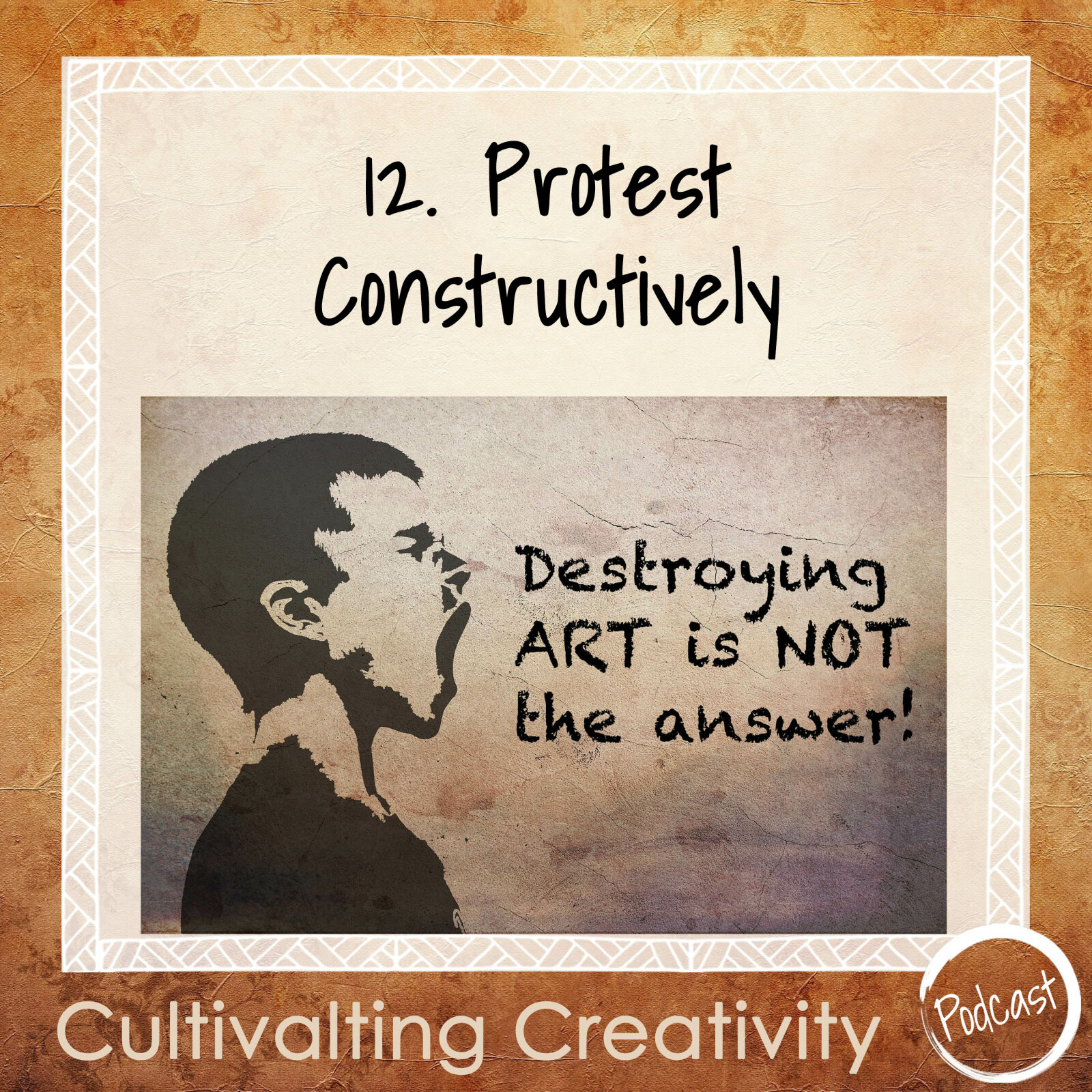 12. Protest Constructively