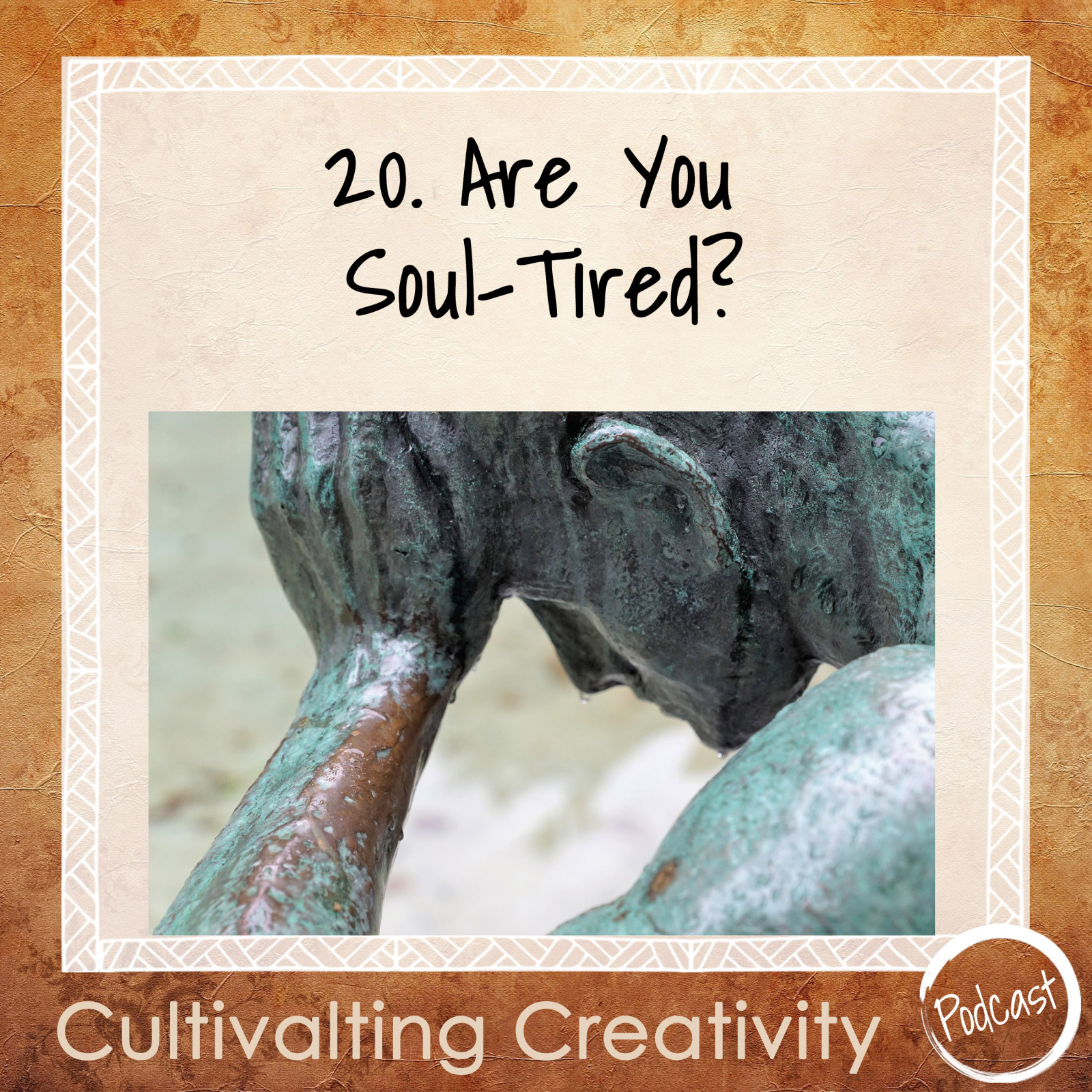 20. Are You Soul-Tired?