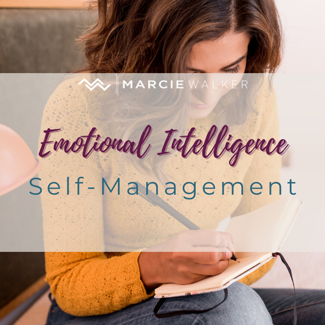Emotional Intelligence: Self-Management