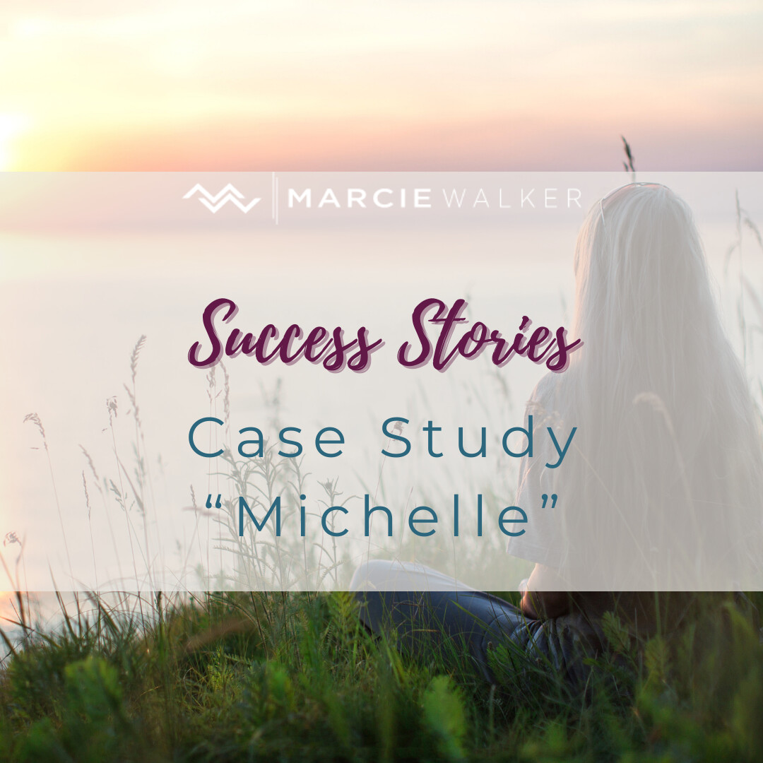 Success Stories – Case Study “Michelle”