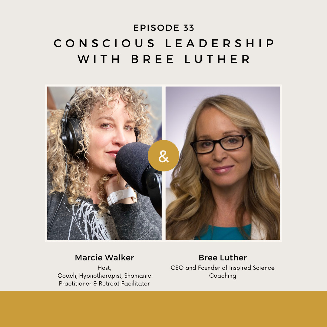 Conscious Leadership with Bree Luther