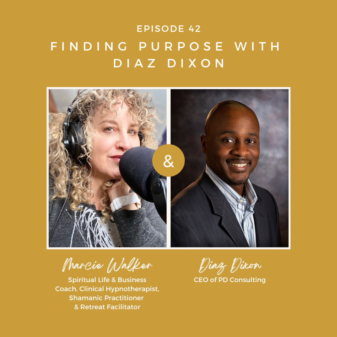 Finding Purpose with Diaz Dixon