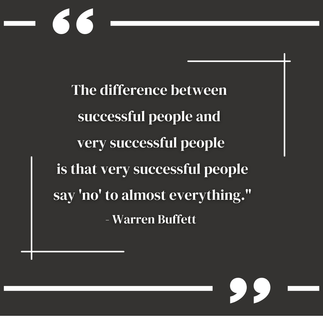 The Power of Saying "No": Unlocking Success through Boundaries and Focus